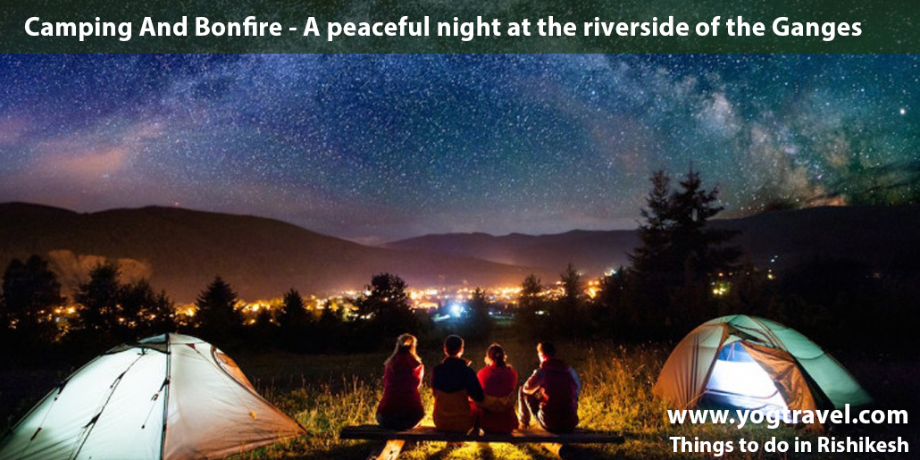 Camping & Bonefire in Rishikesh